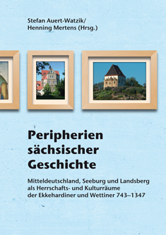 Titelcover des Tagungsbandes "Peripherien sächsischer Geschichte"